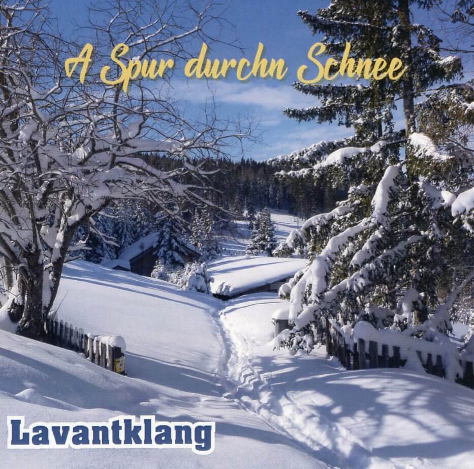 A Spur durchn Schnee - Lavantklang